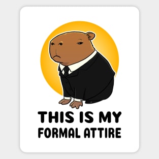 This is my formal attire Capybara suit Magnet